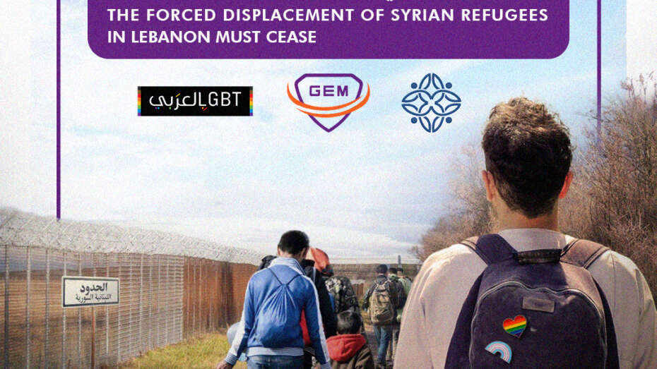 Lebanon | Joint statement:Forced deportation is a crime..The forced deportation of Syrian refugees in Lebanon must cease.