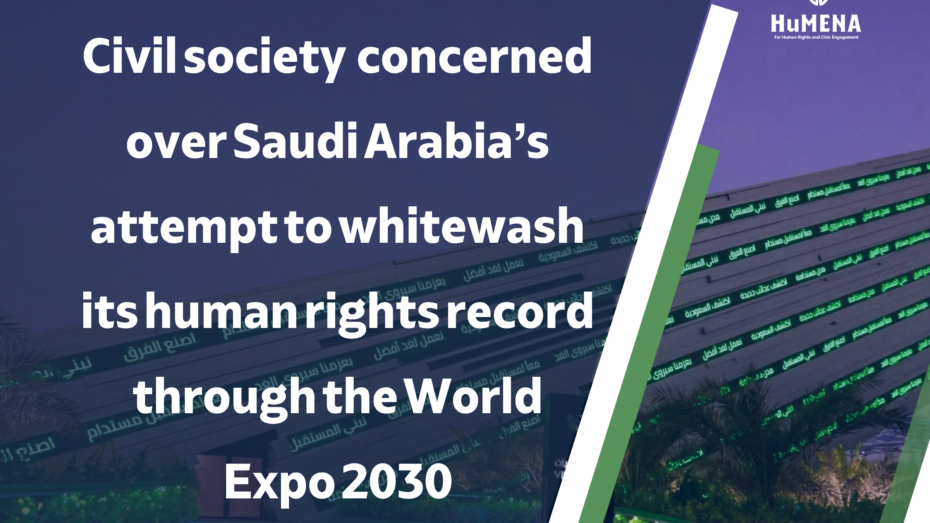 Civil society concerned over Saudi Arabia’s attempt to whitewash its human rights record through the World Expo 2030