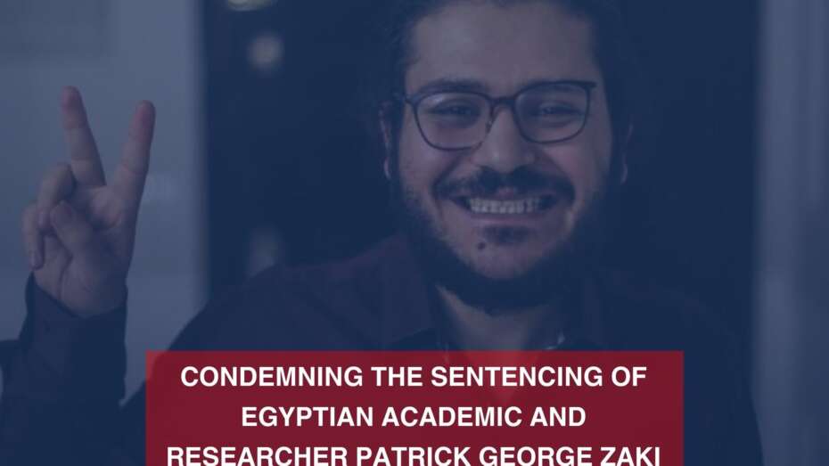 Egypt | HuMENA and +40 CSOs Condemn Sentencing of Egyptian Academic and Researcher Patrick George Zaki