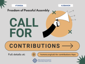 Call for Contributions: Understanding the Right to Freedom of Peaceful Assembly in Lebanon and Tunisia